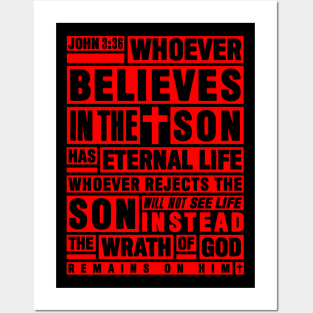 John 3:36 Whoever Believes In The Son Has Eternal Life Posters and Art